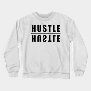 hustle Crewneck Sweatshirt